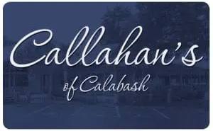 $25 Gift Card – Callahan’s of Calabash