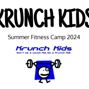 Krunch Kids 2024 Summer Fitness Camp Enrollment